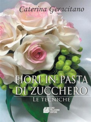 cover image of Fiori in pasta di zucchero